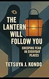 The Lantern Will ...