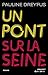 Un pont sur la Seine