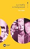 La mafia à Hollywood
