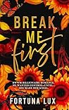Break Me First
