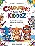 Colouring Book for Kiddzz: ...