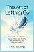 The Art of Letting Go by Eric Grant