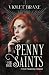 A Penny For Your Saints (Lucifer and the Saints)