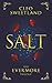SALT (The Evermore Trilogy)