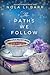 The Paths We Follow (Skylin...