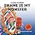 Shame is My Monster: Childr...