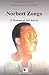 Norbert Zongo: L'homme et son oeuvre (French Edition)