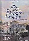 When the Rain Mee...