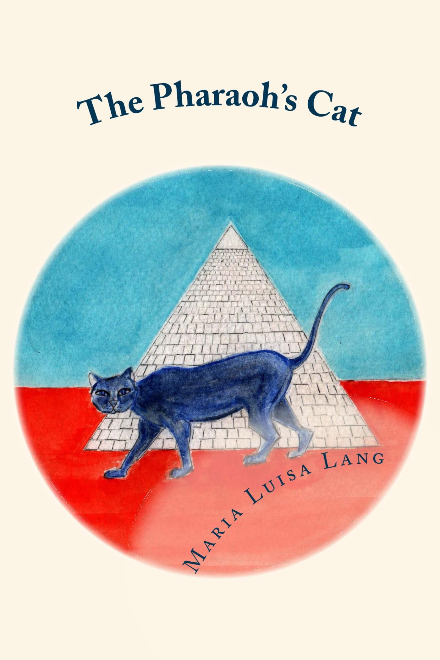 The Pharaoh's Cat (Kindle Edition)