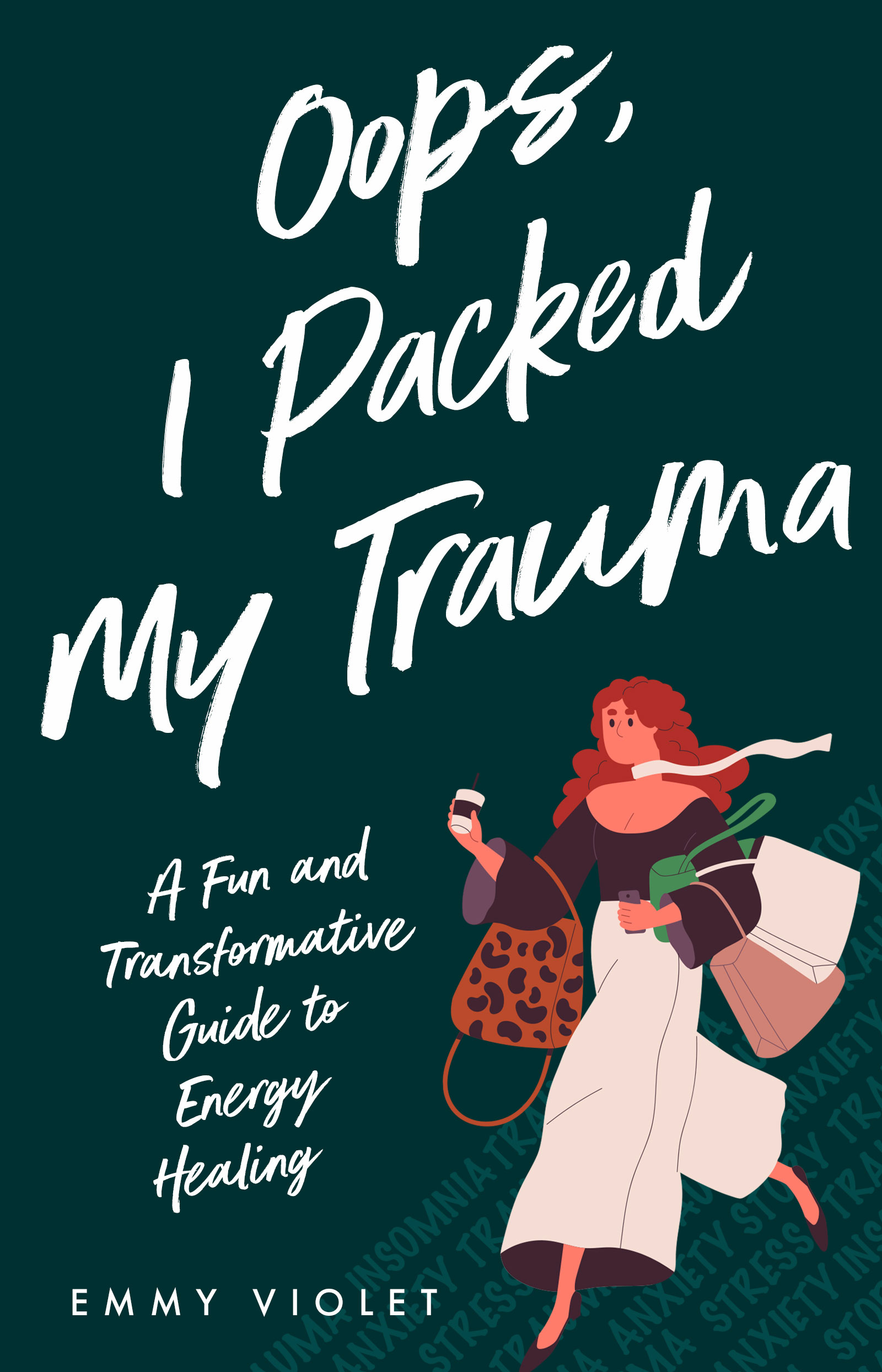 Oops, I Packed My Trauma (Paperback)