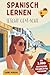 Spanisch lernen leicht gema...