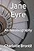 Jane Eyre: An Autobiography