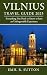 VILNIUS TRAVEL GUIDE 2025: ...