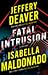 Fatal Intrusion (Sanchez and Heron #1)