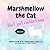Marshmellow the Cat that Ju...