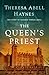 The Queen's Priest: The Story of Blessed Thomas Abell