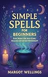 Simple Spells for...