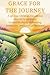 Grace for the Journey: A 90...