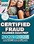 CERTIFIED FRAUD EXAMINER EXAM PREP 2025-2026: Includes 3 Full-Length Practice Tests, 1000+ Targeted Questions, Bonus Drills, Answer Keys and Explanations