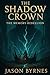 The Memory Rebellion: Book 2 of The Shadow crown