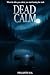 Dead Calm: When the Lake Go...