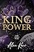 King of Power: A Forced Marriage Mafia Romance (Club Velvet Petal)