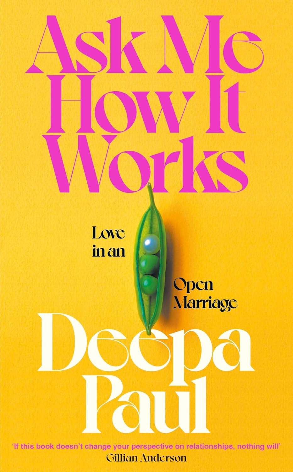 Ask Me How It Works: Love in an Open Marriage