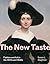 The New Taste by Susan L. Siegfried The New Taste by Susan L. Siegfried