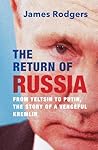 The Return of Russia by James Rodgers