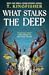 What Stalks the Deep (Sworn Soldier, #3)