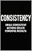 consistency: Small consiste...