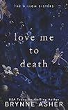 Love Me To Death