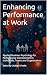 Enhancing Performance at Wo...