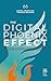 The Digital Phoenix Effect:...