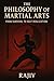 The Philosophy of Martial A...