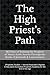 The High Priest’s Path by Kiley Jon Clark