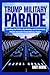Trump Military Parade: Unve...