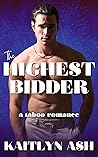 The Highest Bidder