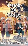 Death By Bingo: A...