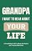 Grandpa, I Want to Hear Abo...