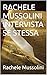 Rachele Mussolini intervist...