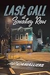 Last Call at Smokey Row