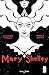 Mary Shelley: The Eternal D...
