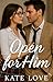 Open for Him