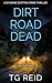 Dirt Road Dead (DCI Bone Sc...