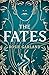 The Fates