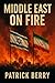 Middle East on Fire