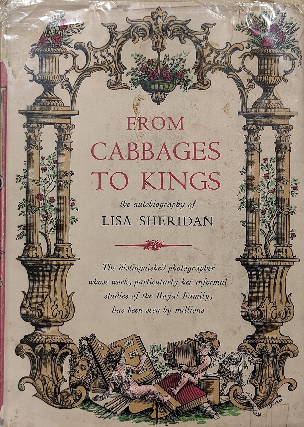 From Cabbages to Kings. The Autobiography of Lisa Sheridan