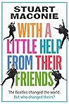 With a Little Help from their Friends: New for 2025, a fun guide to the history and music of the Beatles