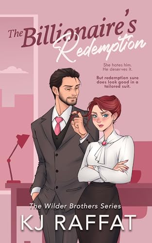 The Billionaire's Redemption (The Wilder Brothers, #1)